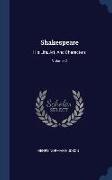 Shakespeare: His Life, Art, And Characters, Volume 2