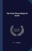 The First Three Kings Of Israel