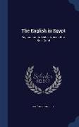 The English in Egypt: England and the Mahdi, Arabi and the Suez Canal