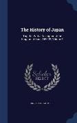 The History of Japan: Together With a Description of the Kingdom of Siam, 1690-92, Volume 3