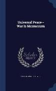 Universal Peace--War Is Mesmerism
