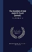 The Kasîdah of Hâjî Abdû El-Yezdî [pseud.]: A lay of the Higher Law
