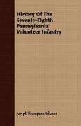 History of the Seventy-Eighth Pennsylvania Volunteer Infantry