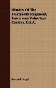 History of the Thirteenth Regiment, Tennessee Volunteer Cavalry, U.S.A