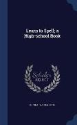 Learn to Spell, a High-school Book