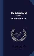The Euthyphro of Plato: With an Introduction and Notes