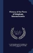 History of the Town of Hingham, Massachusetts