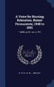 A Voice for Nursing Education, Kaiser Permanente, 1948 to 1991: Oral History Transcript / 200