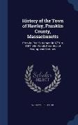 History of the Town of Hawley, Franklin County, Massachusetts: From its First Settlement in 1771 to 1887, With Family Records and Biographical Sketche