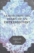 Leaves from the Diary of an Impressionist, Early Writings by Lafcadio Hearn