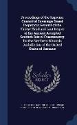 Proceedings of the Supreme Council of Sovereign Grand Inspectors General of the Thirty-Third and Last Degree of the Ancient Accepted Scottish Rite of