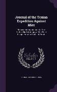 Journal of the Texian Expedition Against Mier: Subsequent Imprisonment of the Author, His Sufferings, and the Final Escape From the Castle of Perote