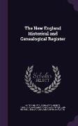 The New England Historical and Genealogical Register