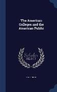 The American Colleges and the American Public