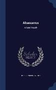 Ahasuerus: A Race Tragedy