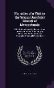 Narrative of a Visit to the Syrian (Jacobite) Church of Mesopotamia: With Statements and Reflections Upon the Present State of Christianity in Turkey