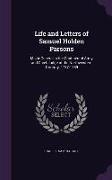 Life and Letters of Samuel Holden Parsons: Major-General in the Continental Army and Chief Judge of the Northwestern Territory, 1737-1789