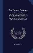 The Pioneer Preacher: Incidents of Interest, and Experiences in the Author's Life: Revival Labors in the Frontier Settlement: A Perilous Tri