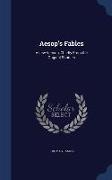 Aesop's Fables: A New Version, Chiefly from the Original Sources