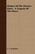 History of the Donner Party - A Tragedy of the Sierra