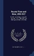 Russia Then and Now, 1892-1917: My Mission to Russia During the Famine of 1891-1892, with Data Bearing Upon Russia of To-Day