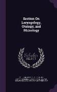 Section On Laryngology, Otology, and Rhinology