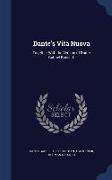 Dante's Vita Nuova: Together With the Version of Dante Gabriel Rossetti