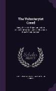 The Voluntaryist Creed: Being the Herbert Spencer Lecture Delivered at Oxford, June 7, 1906, and a Plea for Voluntaryism