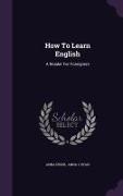 How to Learn English: A Reader for Foreigners