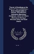 The Art of Breathing as the Basis of Tone-Production, A Book Indispensable to Singers, Elocutionists, Educators, Barristers, Clergymen, and to All Oth