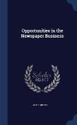 Opportunities in the Newspaper Business