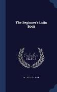 The Beginner's Latin Book