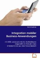 Integration mobiler Business-Anwendungen