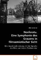 Nosferatu. Eine Symphonie des Grauens infilmsemiotischer Sicht
