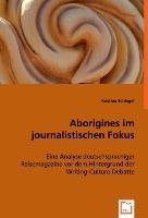 Aborigines im journalistischen Fokus