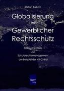 Globalisierung und gewerblicher Rechtsschutz