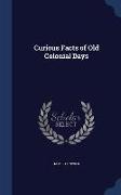 Curious Facts of Old Colonial Days