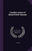 Familiar Letters of Henry David Thoreau