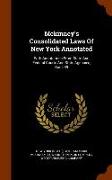 McKinney's Consolidated Laws of New York Annotated: With Annotations from State and Federal Courts and State Agencies, Book 39