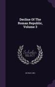 Decline of the Roman Republic, Volume 3
