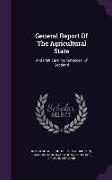 General Report of the Agricultural State: And Political Circumstances, of Scotland
