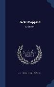 Jack Sheppard: A Romance