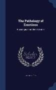 The Pathology of Emotions: Physiological and Clinical Studies