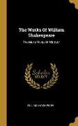 The Works Of William Shakespeare: The Merry Wives Of Windsor