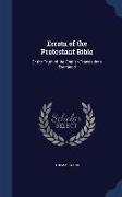 Errata of the Protestant Bible: Or the Truth of the English Translations Examined