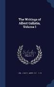 The Writings of Albert Gallatin, Volume 1