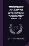 The Condensed Chemical Dictionary, a Reference Volume for all Requiring Quick Access to a Large Amount of Essential Data Regarding Chemicals, and Othe