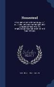 Homestead: A Complete History of the Struggle of July, 1892, Between the Carnegie Steel Company, Limited, and the Amalgamated Ass