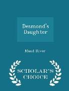 Desmond's Daughter - Scholar's Choice Edition