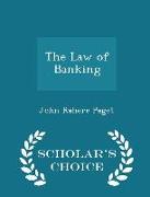The Law of Banking - Scholar's Choice Edition